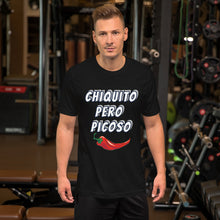 Load image into Gallery viewer, Chiquito pero Picoso 🌶