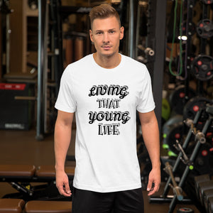 Living that Young Life T-shirt