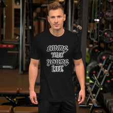 Load image into Gallery viewer, Living that Young Life T-shirt